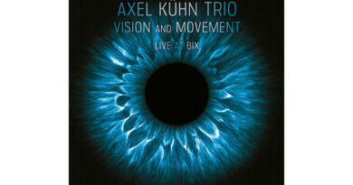 Axel Kühn Trio - Vision and Movement - Live at Bix