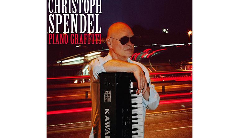 Christoph Spendel - Piano Graffiti