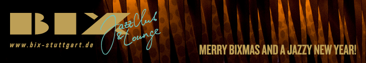 Jazzclub BIX Stuttgart. Hier das Dezember-Programm.