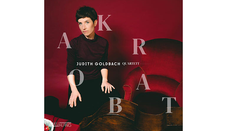 Judith Goldbach Quartett - Akrobat