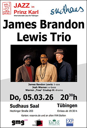James Brandon Lewis Trio im Sudhaus Tübingen
