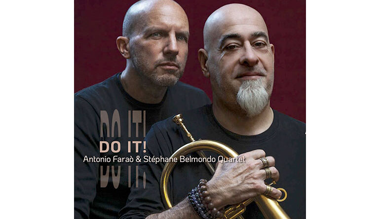 Antonio Faraò Stéphane Belmondo Quartet - Do It!
