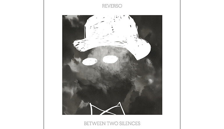Reverso - Between Two Silences