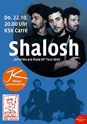 Jazz- und Klassiktage Tübingen 2026, Shalosh