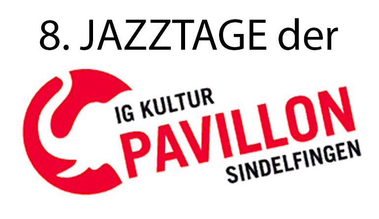 8. Jazztage der IG Kultur in Sindelfingen