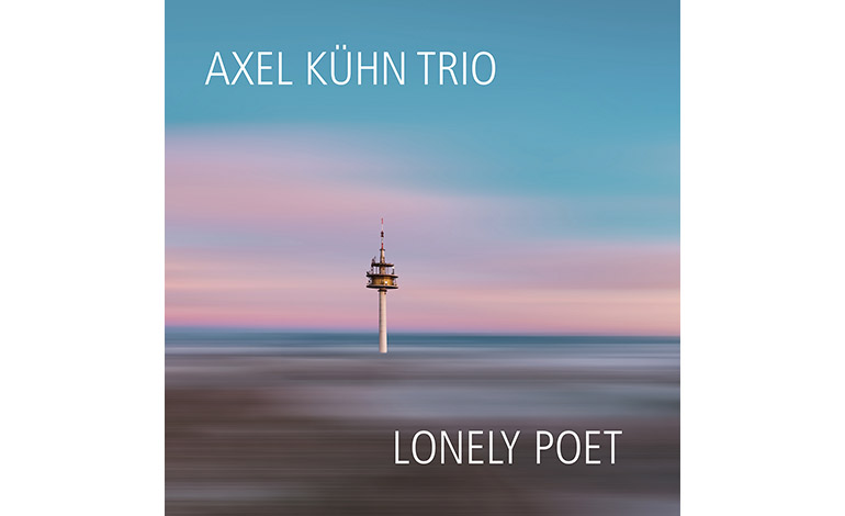 Axel Kühn Trio - 'Lonely Poet'