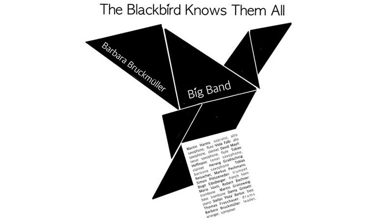 Barbara Bruckmüller Big Band - The Blackbird Knows Them All