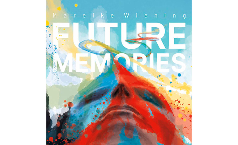 Mareike Wiening Quintet - Future Memories - Greenleaf Music