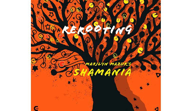 Marilyn Mazurs Shamania - reboot