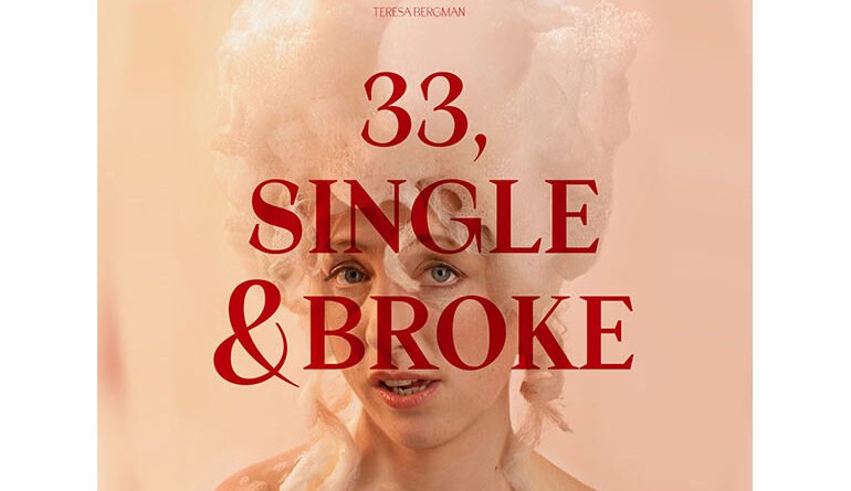 Teresa Bergman - 33, Single & Broke