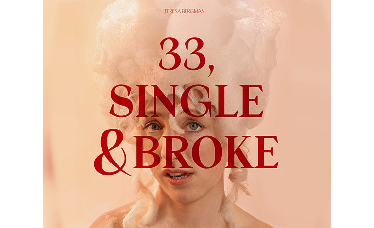 Teresa Bergman - 33, Single & Broke