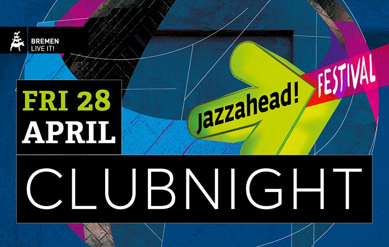 jazzahead! Clubnight am Freitag 28. 4. 2023