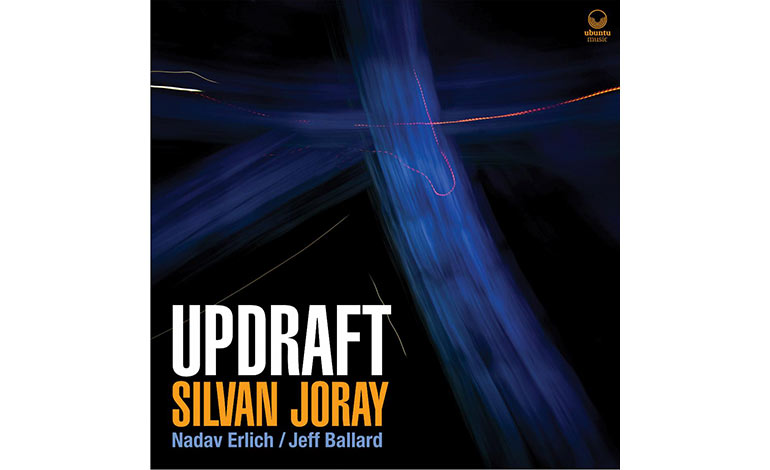 Updraft - Silvan Joray featuring Nadav Erlich & Jeff Ballard