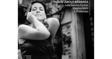 Talkin' About Barbara - Laila Salome Fischer - Magnus Mehl - Il Giratempo